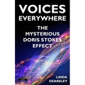 Voices Everywhere: The Mysterious Doris Stokes Effect