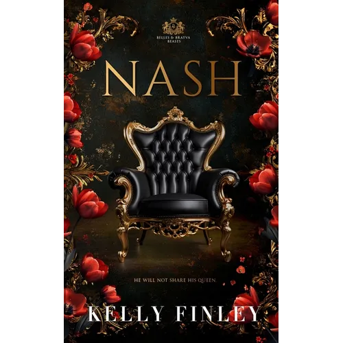 Nash: Belles & Bratva Beasts, Book One