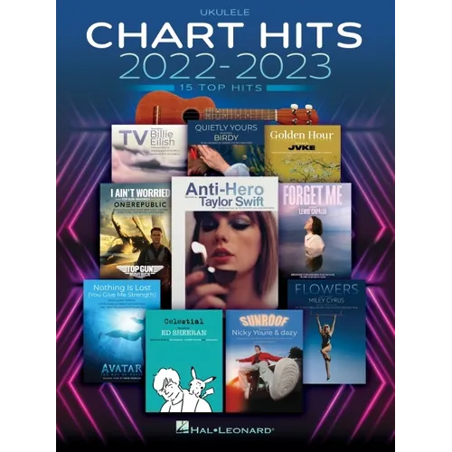 Chart Hits of 2022-2023: 15 Top Hits Arranged for Ukulele with Lyrics
