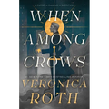 When Among Crows