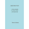 Beethoven. A Critical Biography. [Facsimile of First English edition 1912].