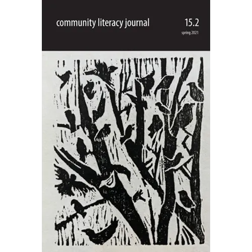 Community Literacy Journal 15.2 (Spring 2021)