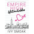 Empire High Untouchables