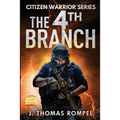 Citizen Warrior - The 4th Branch