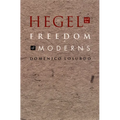 Hegel and the Freedom of Moderns