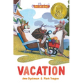 Vacation: Three-And-A-Half Stories (Theodor Seuss Geisel Award)