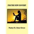 For the New Convert