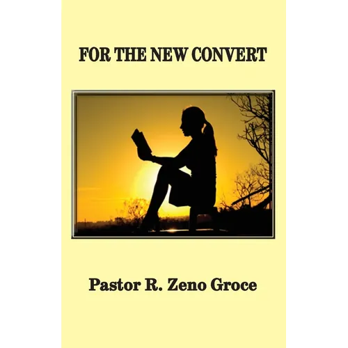 For the New Convert