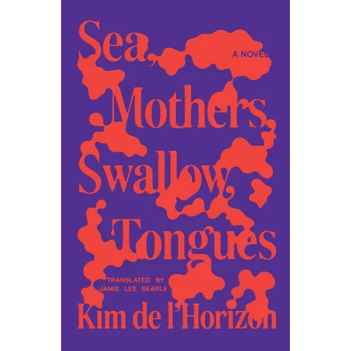 Sea, Mothers, Swallow, Tongues