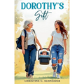 Dorothy's Gift