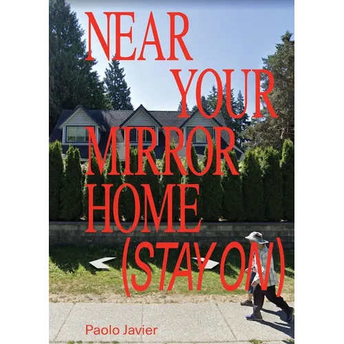Near Your Mirror Home (Stay On)