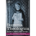 Summa Theologica, Volume 2 (Part II, First Section)