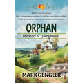 Orphan: The Story of Tyler Braun