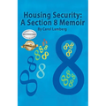 Housing Security: A Section 8 Memoir