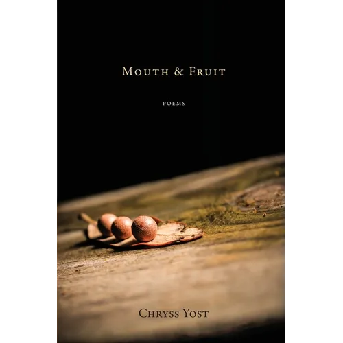 Mouth & Fruit