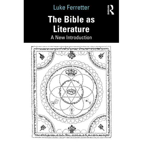 The Bible as Literature: A New Introduction