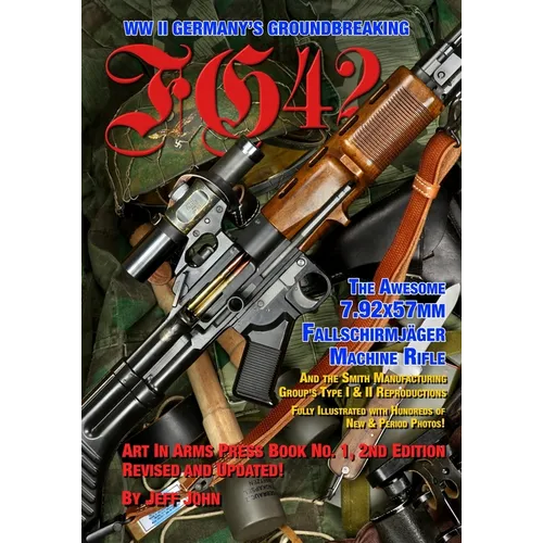 Fg42: The Awesome 7.92X57MM Fallschirmjäger Machine Rifle
