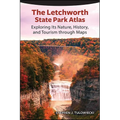 The Letchworth State Park Atlas: Exploring Its Nature, History, and Tourism through Maps