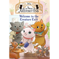 The Aristokittens #1: Welcome to the Creature Cafã(c)
