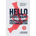 Hello $Firstname - Profiting from Personalization - AI Edition: How Generative AI is Transforming Personalization at Scale