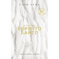 El En Honor Al Esp��ritu Santo: ��No Es Algo, Es Alguien!