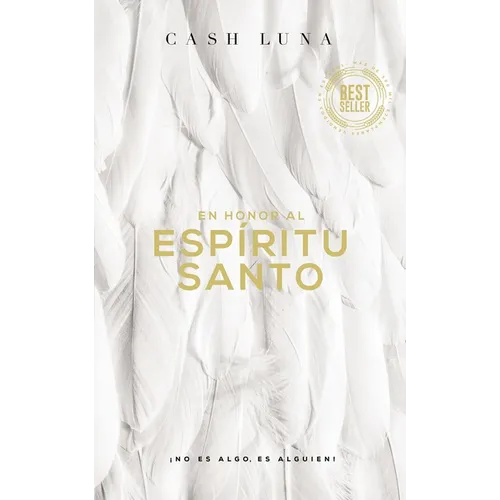 El En Honor Al Esp��ritu Santo: ��No Es Algo, Es Alguien!