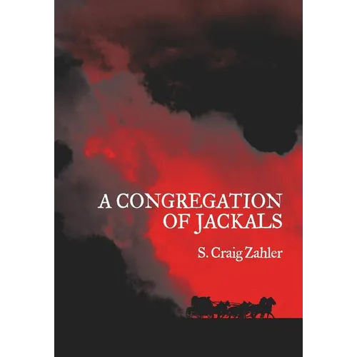 A Congregation of Jackals: Author's Preferred Text