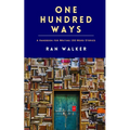 One Hundred Ways: A Handbook for Writing 100-Word Stories