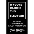 If You're Reading This, I Love You