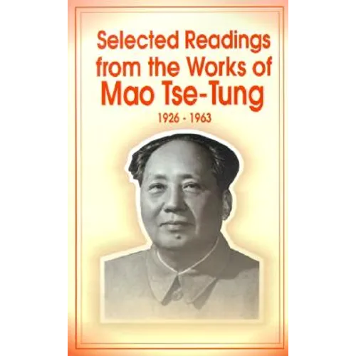Selected Readings from the Works of Mao Tsetung