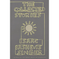 Collected Stories of Isaac Bashevis Singer