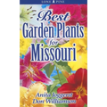 Best Garden Plants for Missouri