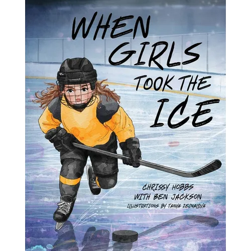 When Girls Took The Ice