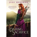 A Daring Sacrifice