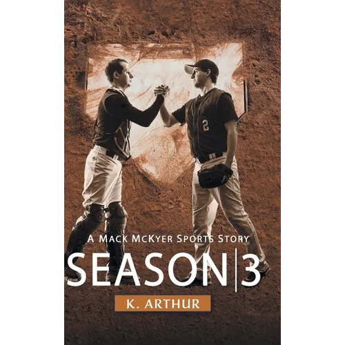 Season 3: A Mac McKyer Sports Story