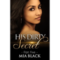 His Dirty Secret 5