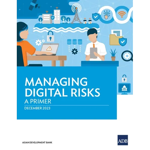 Managing Digital Risks: A Primer