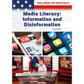 Media Literacy: Information and Disinformation