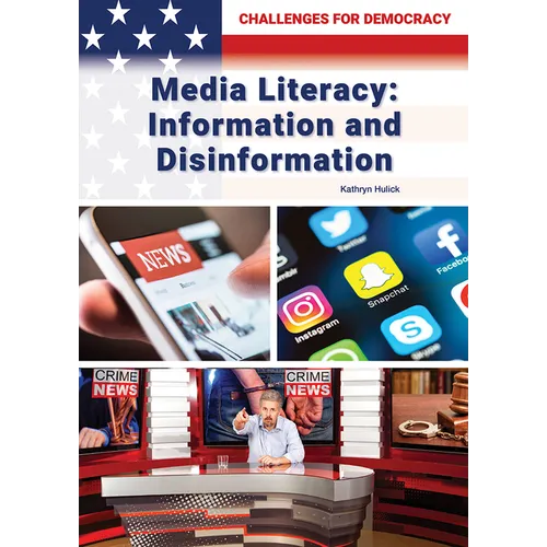 Media Literacy: Information and Disinformation