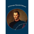 El Principe (Spanish Edition)