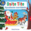 Osito Tito: Ayudante Navideño: (Un Libro de Cartón Interactivo En Español Sobre La Navidad Para Bebés Y Niños Pequeños de 0 a 2 Años)
