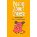 Poems About Cheese: the world is weird, here are some cheese poems