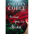 Because You're Mine