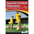 Spanish Football Federation Coaching Program U9-12