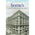 Horne's: The Best Place to Shop After All