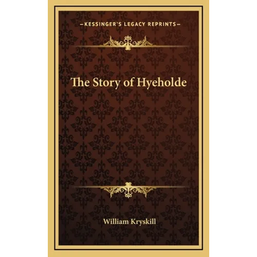 The Story of Hyeholde