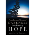 From A Legend And Kingdom Of Darkness Into Poems Of Hope