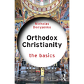 Orthodox Christianity: The Basics