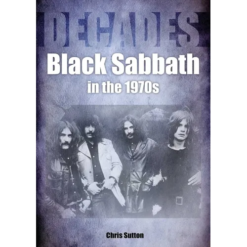 Black Sabbath in the 70s: Decades