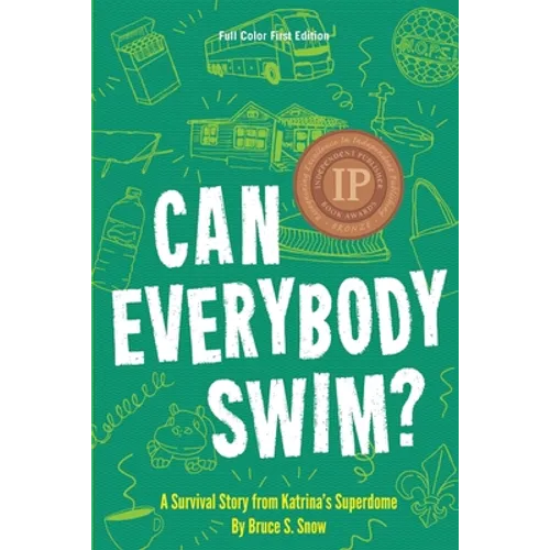 Can Everybody Swim? A Survival Story from Katrina's Superdome